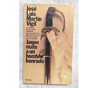 Jaque Mate a UN Hombre Honrado