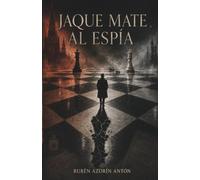 Jaque mate al espía