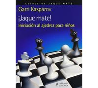¡jaque Mate! Iniciacion Al Ajedrez Para Niños