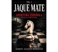 JAQUE MATE VOL.1: APERTURA ESPAÑOL/DEFENSA NIMZOINDIA