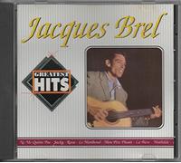 Jaques Brel - Jaques Brel, Greatest Hits
