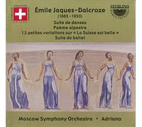Jaques-Dalcroze : uvres orchestrales I