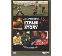 Jar Jar Binks - True Hollywood Story