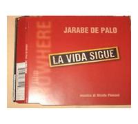 jarabe de palo - la vida sigue