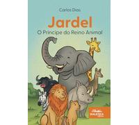 Jardel: O Príncipe do Reino Animal