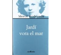 Jardí vora el mar: 3 (Biblioteca Mercè Rodoreda)