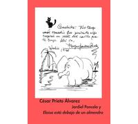 Jardiel Poncela y Eloisa está debajo de un almendro (Estudios de Literatura Española)