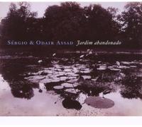 Jardim Abandonado - Sergio & Odair Assad (2007-09-18)