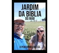 JARDIM DA BÍBLIA DO MAB: BOTÂNICA
