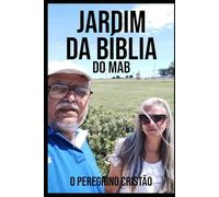 JARDIM DA BÍBLIA DO MAB: BOTÂNICA