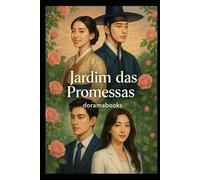 Jardim das Promessas (Coletanânea Doramabooks)