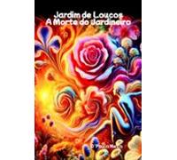 Jardim De Loucos (ebook)
