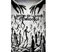 Jardim De Loucos (ebook)