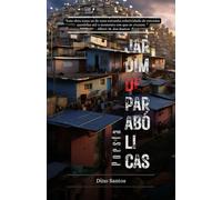 Jardim de Parabólicas: poema (Roupas Velhas Demais Para Serem Vendidas)