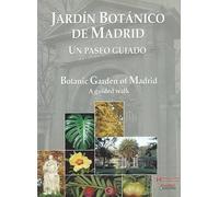 Jardin botanico de Madrid: un paseo guiado