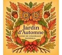 Jardin d'automne - Livre de coloriage Mandala
