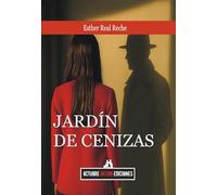 Jardín de cenizas (NOVELA NEGRA)