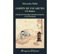 Jardín de escarcha. 158 haikus (Libros de los Malos Tiempos)