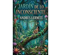 Jardín de lo Inconsciente