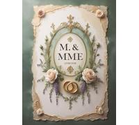 Jardin de Loire - Livre d’Or de Mariage M. & MME | Design Botanique Élégant, Anneaux Or Suspendus, 120 Pages Blanches, Couverture Rigide 21 x 28 cm