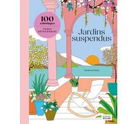 Jardin suspendu: 100 dessins à colorier
