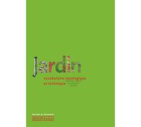 Jardin: Vocabulaire typologique et technique