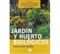 Jardin Y Huerto Biologicos (incluye Calendario De Trabajo Y Guia Pract