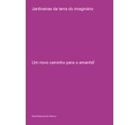 Jardineiras Da Terra Do Imaginário (ebook)