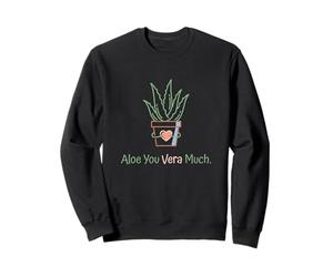 Jardinería de Interior para Amantes de Las Plantas Aloe You Vera Sudadera