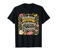 Jardinería Divertida Pronóstico de Fin de Semana Jardín Floral Beber Camiseta