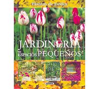 Jardineria En Espacios Pequeños(Plantas De Jardin)