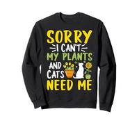 Jardinería: lo siento, no puedo, mis plantas y gatos me necesitan Sudadera