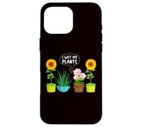 Jardinería - Mojo mis plantas Carcasa para iPhone 16 Pro Max