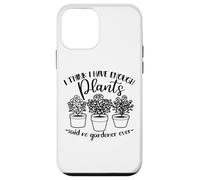 Jardinería, Mujeres Hombres, Creo Que Tengo suficientes Plantas, Divertido Carcasa para iPhone 12 Mini