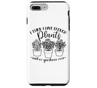 Jardinería, Mujeres Hombres, Creo Que Tengo suficientes Plantas, Divertido Carcasa para iPhone 7 Plus/8 Plus