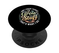 Jardinero Divertido Diciendo Crecer Cosas Saber Cosas Mujeres Hombres PopSockets PopGrip Adhesivo