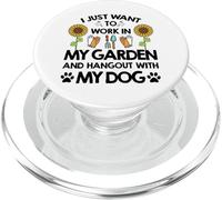Jardinero I Just Want To Work In My Garden Salir con Perro PopSockets PopGrip para MagSafe