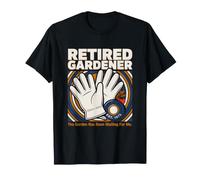 Jardinero Jubilado El jardín me ha Estado Esperando Camiseta