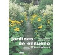 Jardines De Ensueño: 100 Inspiraciones