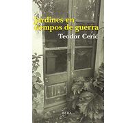 Jardines en tiempos de guerra (Elba)