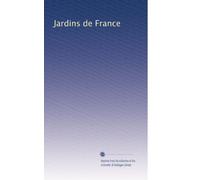 Jardins de France: Volume 23