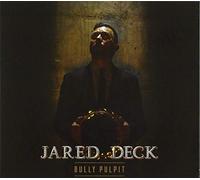 Jared Deck - Bully Pulpit