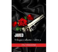 JARED: Romance gay en español (Trilogía CALLUM dioses del placer y la guerra)