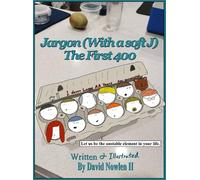 Jargon (With a soft J) The First 400