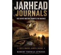 Jarhead Journals: 100 Guided Writing Prompts For Marines