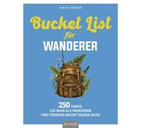 Jarle Sänger Bucket List für Wanderer: 222 Dinge, die man als Wand (Tapa blanda)