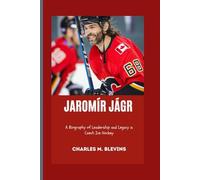 JAROMÍR JÁGR: A Biography of Leadership and Legacy in Czech Ice Hockey