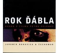 Jaromir Nohavica & Cechomor - Rok Dabla. Hudba z filmu Petra Zelenky
