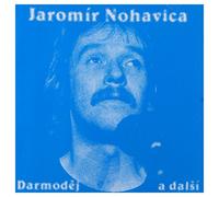 Jaromir Nohavica - Darmodej