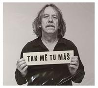 Jaromir Nohavica - Tak Me Tu Mas